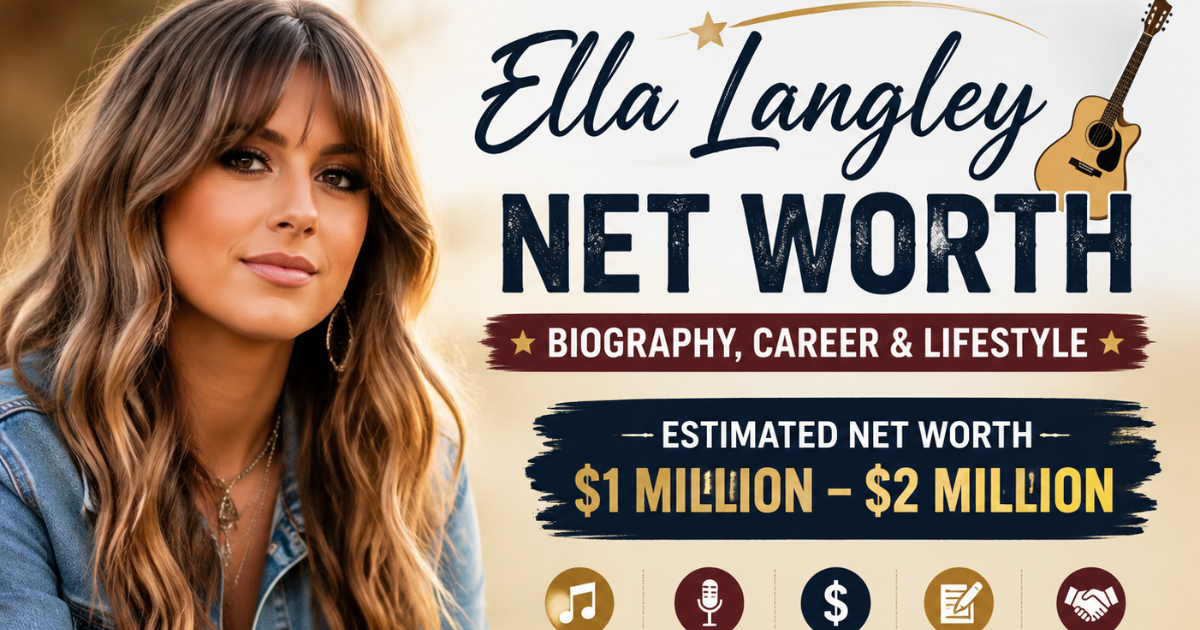 Ella Langley net worth and biography.